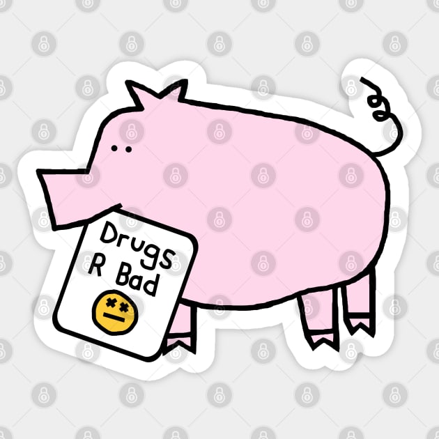 Cute Pig with Anti Drugs Message Sticker by ellenhenryart